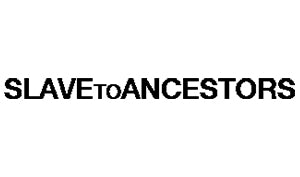 SLAVEtoANCESTORS